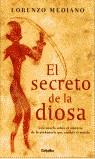 SECRETO DE LA DIOSA, EL (TAPA DURA) | 9788425337697 | MEDIANO, LORENZO