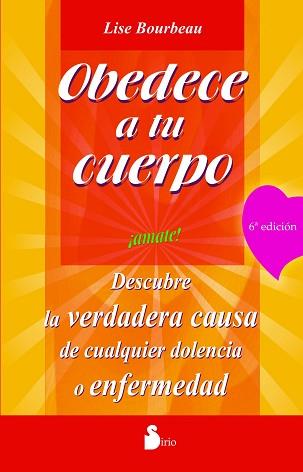 OBEDECE A TU CUERPO AMATE ! | 9788478082803 | BOURBEAU, LISE