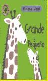 GRANDE Y PEQUEÑO (SORPRESA) | 9788448813482 | WALSH, MELAINE