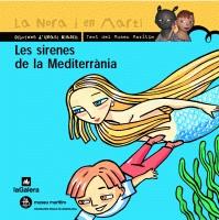 SIRENES DE LA MEDITERRANIA, LES (LA NORA I EN MARTI) | 9788424690823 | BLANCH, IGNASI