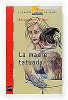 MADRE TATUADA, LA (BVROJA 128) | 9788434877887 | WILSON, JACQUELINE