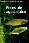 PECES DE AGUA DULCE GUIAS DE CAMPO | 9788480764780 | STEINBACH, GUNTER