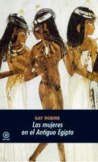 MUJERES EN EL ANTIGUO EGIPTO LAS | 9788446005834 | ROBINS, GAY