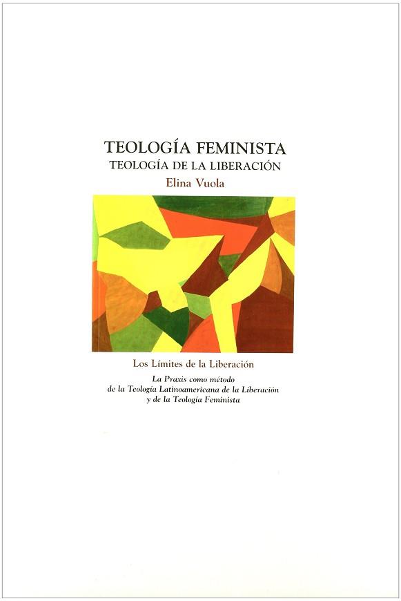 TEOLOGIA FEMINISTA TEOLOGIA DE LA LIBERACION | 9788489743144 | VUOLA, ELINA