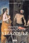 PINTURAS MITOLOGICAS DE VELAZQUEZ | 9788493257132 | PORTUS PEREZ, JAVIER