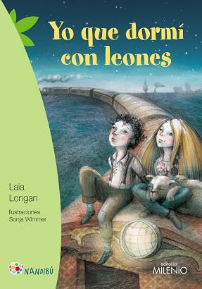 YO QUE DORMÍ CON LEONES | 9788497437226 | LONGAN ZARZOSO, LAIA / WIMMER, SONJA