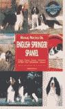 ENGLISH SPRINGER SPANIEL MANUAL PRACTICO | 9788425513114 | GARCIA, GABRIEL