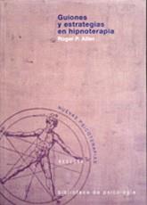 GUIONES Y ESTRATEGIAS EN HIPNOTERAPIA | 9788433017260 | ALLEN, ROGER P.