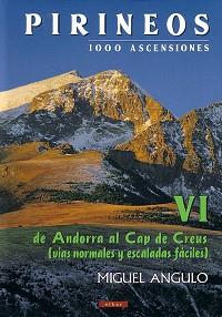 PIRINEOS VOL.6 DE ANDORRA AL CAP DE CREUS (CASTELLA) | 9788483318669 | ANGULO, MIGUEL