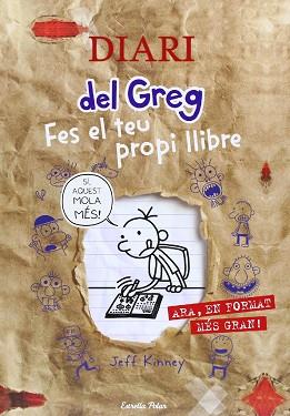 DIARI DEL GREG. FES EL TEU PROPI LLIBRE | 9788415853794 | KINNEY, JEFF