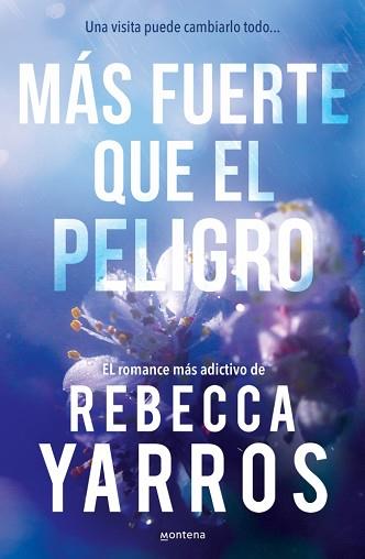 MÁS FUERTE QUE EL PELIGRO (VUELO Y GLORIA 1) | 9788410298446 | YARROS, REBECCA