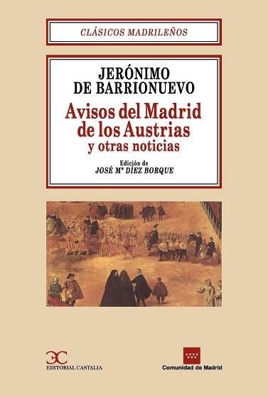 AVISOS DEL MADRID DE LOS AUSTRIAS | 9788470397363 | BARRIONUEVO PERALTA, JERONIMO