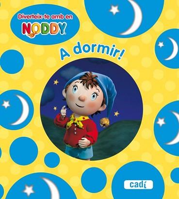 NODDY: A DORMIR | 9788447460717 | ENID BLYTON LTD.