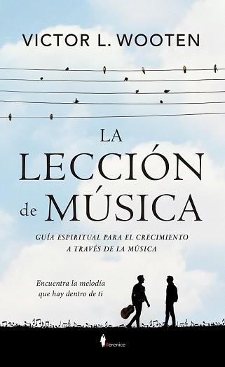 LECCIÓN DE MÚSICA, LA | 9788417558895 | WOOTEN, VICTOR L.