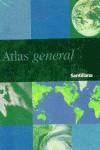 ATLAS GENERAL SANTILLANA | 9788429445657 | SÁNCHEZ CEREZO, SERGIO, DIR.