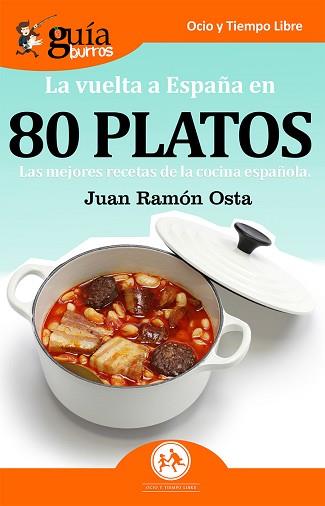 GUÍABURROS LA VUELTA A ESPAÑA EN 80 PLATOS | 9788417681081 | OSTA RODRÍGUEZ, JUÁN RAMÓN