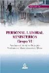 PERSONAL LABORAL MINISTERIOS GRUPO VI (TEMARIO COMUN Y TEST) | 9788466525923 | VARIS