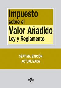 IMPUESTO SOBRE EL VALOR AÑADIDO LEY Y REGLAMENTO | 9788430945122 | VARIS