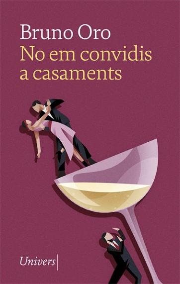 NO EM CONVIDIS A CASAMENTS | 9788418375545 | ORO, BRUNO