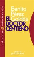 DOCTOR CENTENO, EL (BUTXACA) | 9788497420136 | PEREZ GALDOS, BENITO