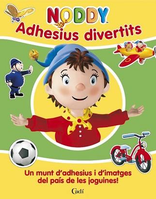 NODDY: ADHESIUS DIVERTITS | 9788447411436 | BLYTON, ENID