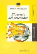 SECRETO DEL ORDENADOR, EL | 9788421819364 | AYMERICH BARBANI, MARIA