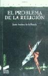 PROBLEMA DE LA RELIGION, EL | 9788477385721 | AVELINO DE LA PINEDA, JESUS