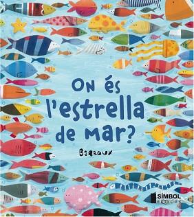 ON ÉS L'ESTRELLA DE MAR ? | 9788415315247 | BARROUX