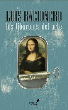 TIBURONES DEL ARTE, LOS | 9788416128426 | RACIONERO, LUIS