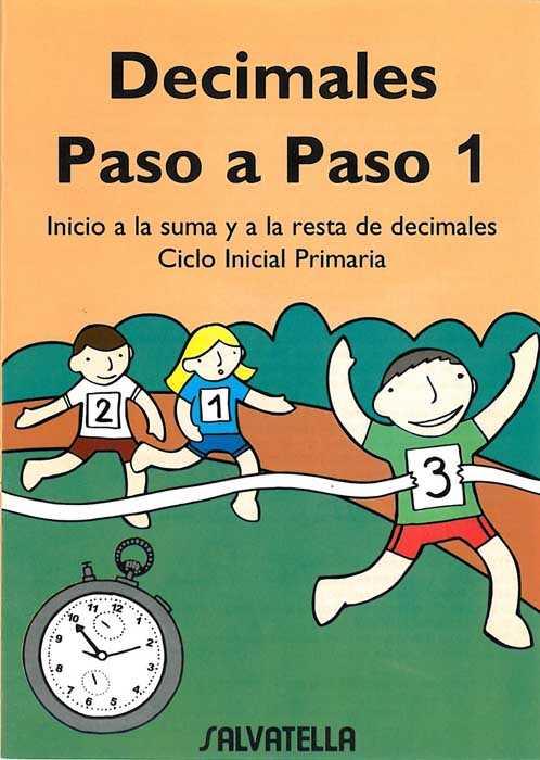 DECIMALES PASO A PASO 1 INICIO A LA SUMA Y A LA RESTA DE DEC | 9788484121619 | VARIS