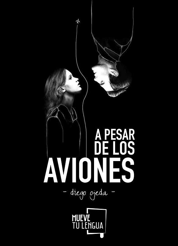 A PESAR DE LOS AVIONES | 9788494268632 | DIEGO OJEDA SANCHEZ