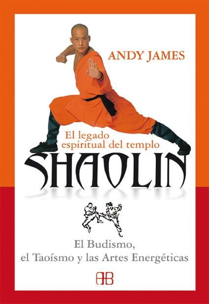 LEGADO ESPIRITUAL DEL TEMPLO SHAOLIN EL | 9788496111172 | JAMES, ANDY