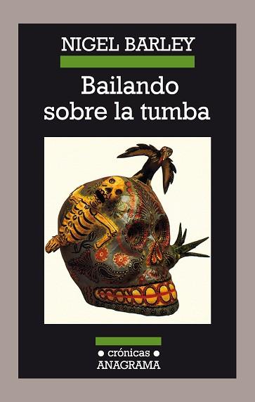 BAILANDO SOBRE LA TUMBA | 9788433925442 | BARLEY, NIGEL