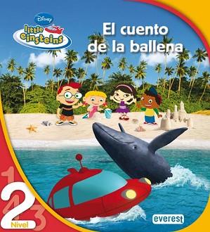 LITTLE EINSTEINS: EL CUENTO DE LA BALLENA | 9788444144672 | WALT DISNEY COMPANY