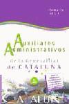 AUXILIARES ADMINISTRATIVOS GENERALITAT CATALUÑA TEMARIO 1 | 9788466527132 | VARIS