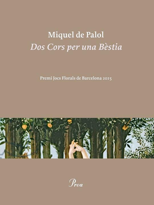 DOS CORS PER UNA BÈSTIA | 9788475885858 | PALOL MUNTANYOLA, MIQUEL DE