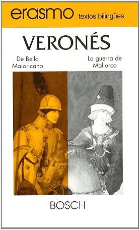 VERONES DE BELLO MAIORICANO, LA GUERRA DE MALLORCA | 9788476763513 | VERONES