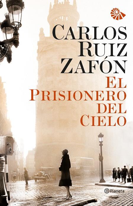 EL PRISIONERO DEL CIELO (RÚSTICA) | 9788408031215 | CARLOS RUIZ ZAFÓN