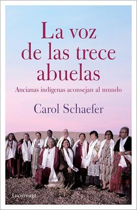 VOZ DE LAS TRECE ABUELAS (NP) | 9788412050677 | SCHAEFER, CAROL