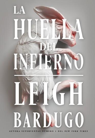 HUELLA DEL INFIERNO | 9788418359279 | BARDUGO, LEIGH