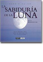 SABIDURIA DE LA LUNA, LA | 9788434230187 | MORNINGSTAR, SALLY