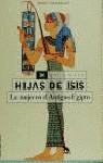 HIJAS DE ISIS LA MUJER EN EL ANTIGUO EGIPTO | 9788427023338 | TYLDESLEY, JOYCE