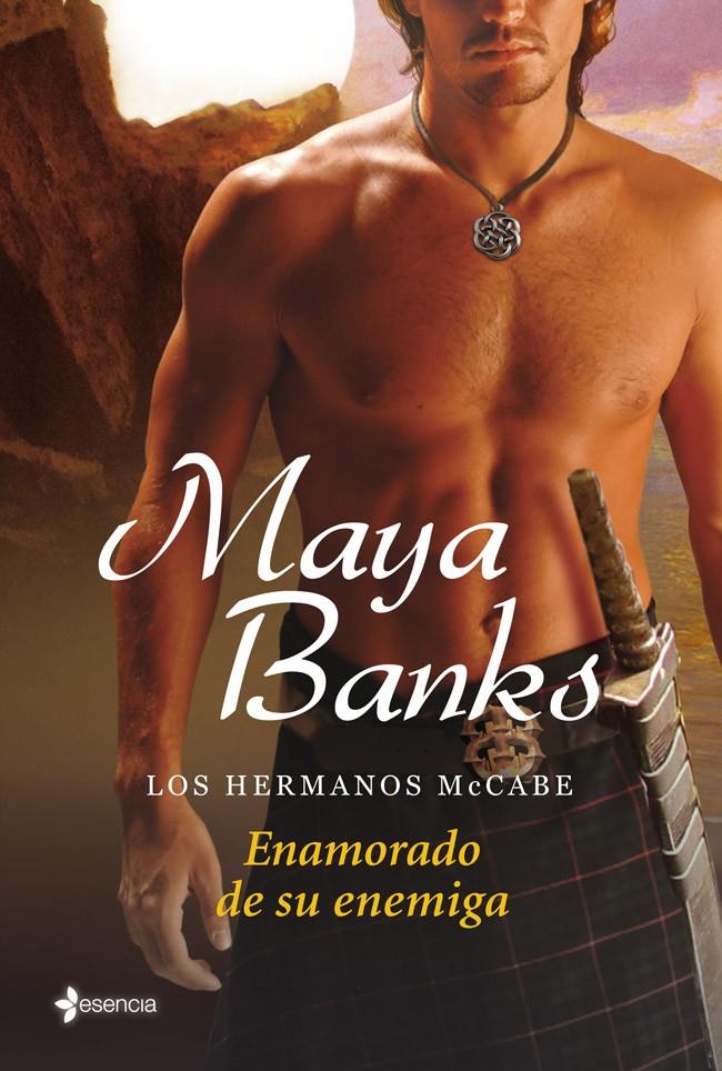 LOS HERMANOS MCCABE. ENAMORADO DE SU ENEMIGA | 9788408039136 | MAYA BANKS