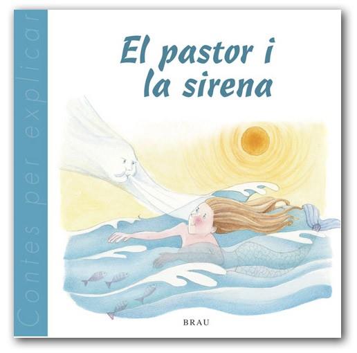 PASTOR I LA SIRENA EL | 9788495946577 | GARDELLA QUER, M. ÀNGELS