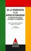 DE LA TOLERANCIA A LA INTERCULTURALIDAD | 9788420790510 | ARANGUREN GONZALO, LUIS A.