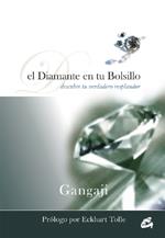 DIAMANTE EN TU BOLSILLO DESCUBRE TU VERDADERO RESPLANDOR | 9788484451402 | GANGAJI