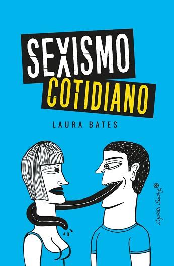 SEXISMO COTIDINAO | 9788494740756 | LAURA BATES