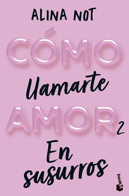 CÓMO LLAMARTE AMOR 2. EN SUSURROS | 9788408292296 | NOT, ALINA