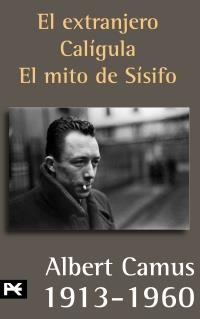 EXTRANJERO EL / CALIGULA / EL MITO DE SISIFO (ESTUCHE PACK) | 9788420693828 | CAMUS, ALBERT