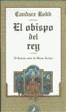 OBISPO DEL REY, EL (LETRAS DE BOLSILLO) | 9788478887545 | ROBB, CANDARE